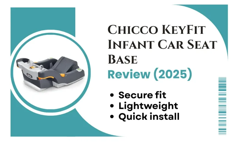 Review of the Chicco KeyFit infant car seat base (2025) highlighting its secure and quick install.