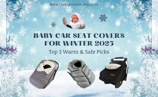 Top 3 warm and safe baby car seat covers for winter 2025