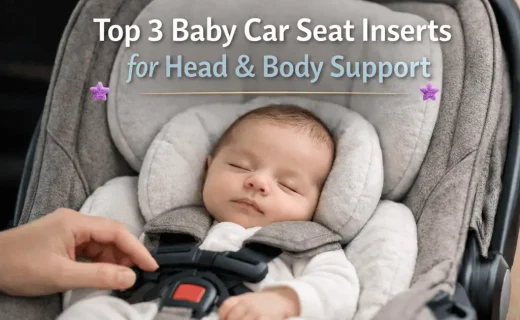 Top 3 baby car seat inserts providing head and body support for newborns and infants.