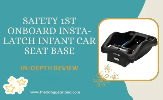 Safety 1st onBoard Insta-Latch Infant Car Seat Base Review 2025 – secure, easy installation.